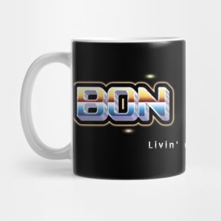 Livin On a Prayer Mug